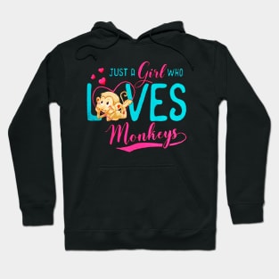 Just A Girl Who Loves Monkeys Hoodie